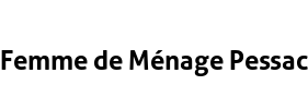 Femme de Ménage Pessac